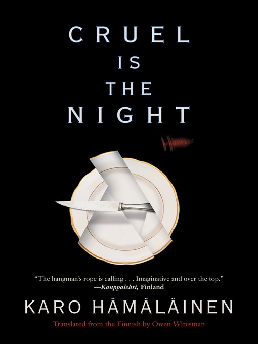 Title details for Cruel Is the Night by Karo Hamalainen - Available